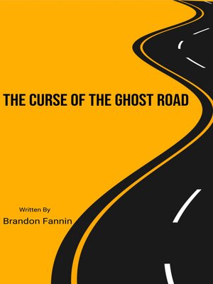 cover image of The Curse of the Ghost Road